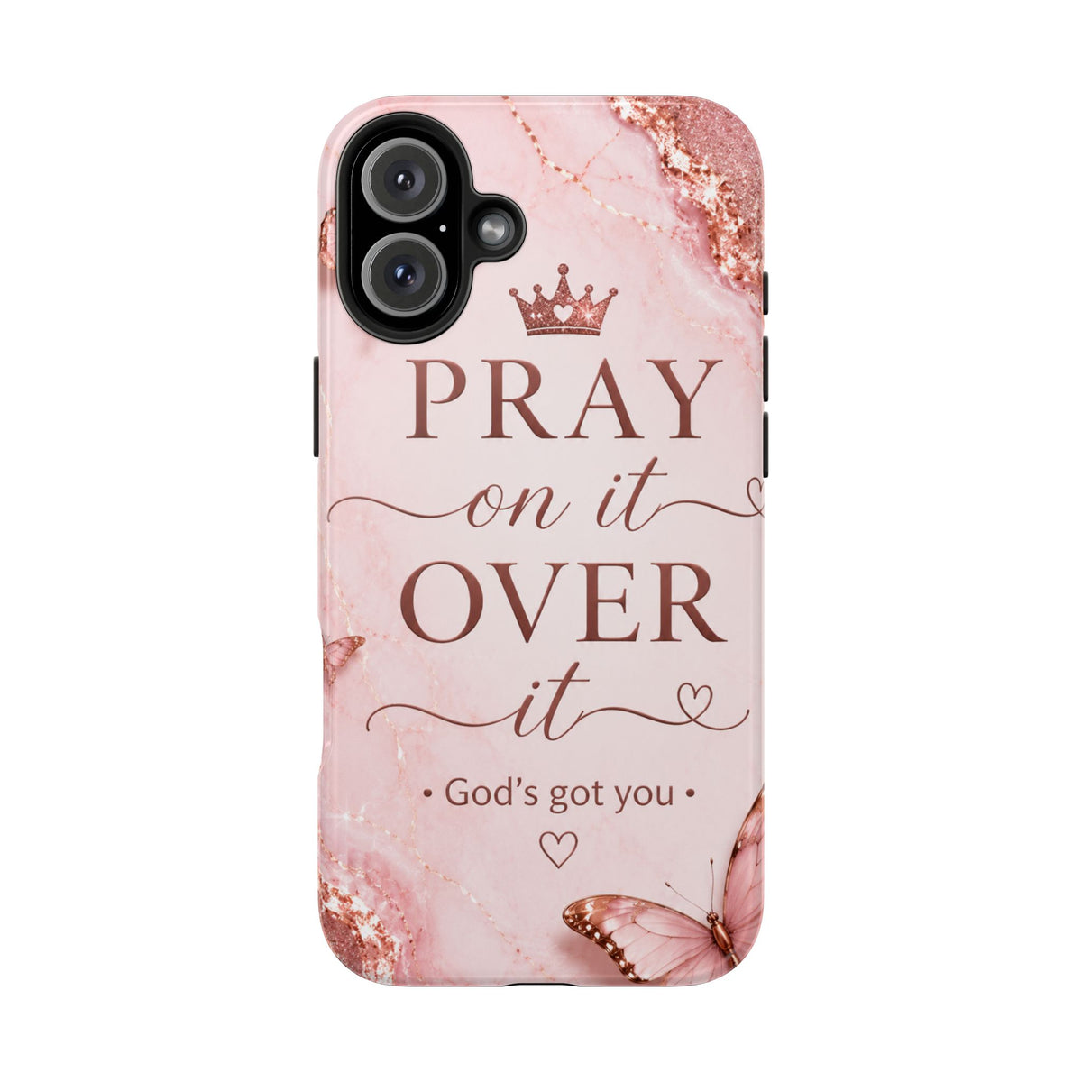Pray On It, Over It Tough Phone Case – Christian Faith Inspirational Case