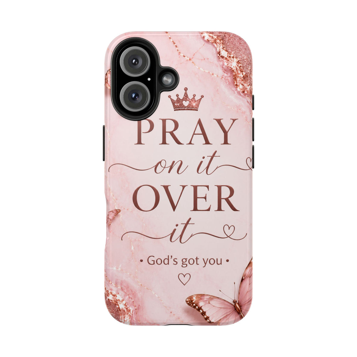Pray On It, Over It Tough Phone Case – Christian Faith Inspirational Case