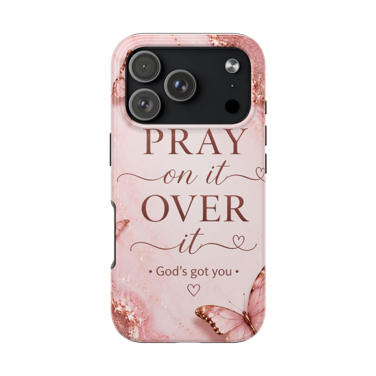 Pray On It, Over It Tough Phone Case – Christian Faith Inspirational Case